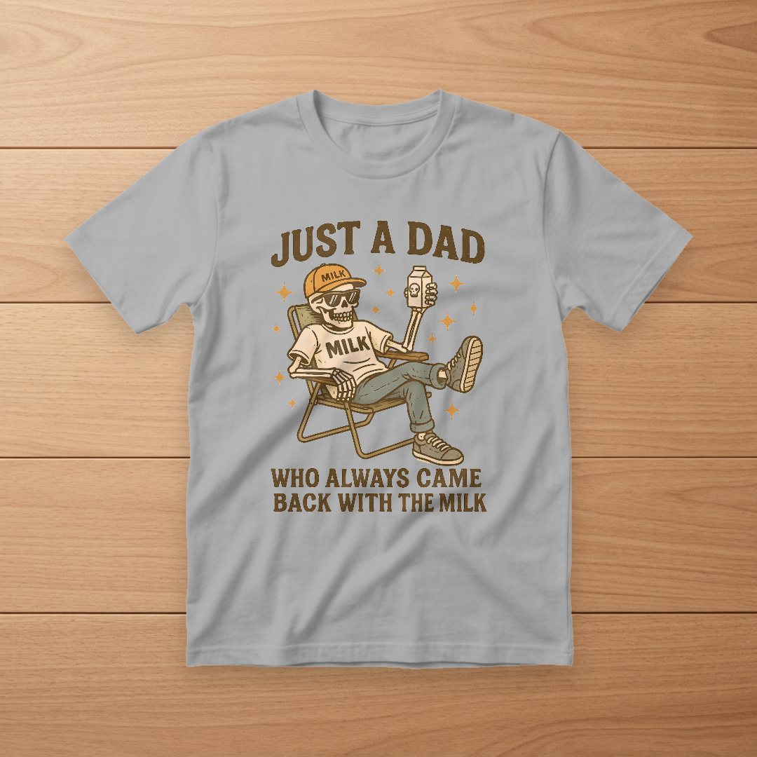 Just a Dad Who Always Came Back with the Milk Retro Skeleton Tee