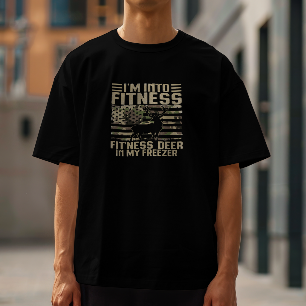 I'm Into Fitness (Fittin' This Deer in My Freezer) Tee