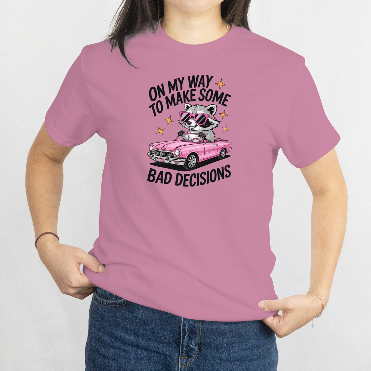 On My Way to Make Some Bad Decisions Tee