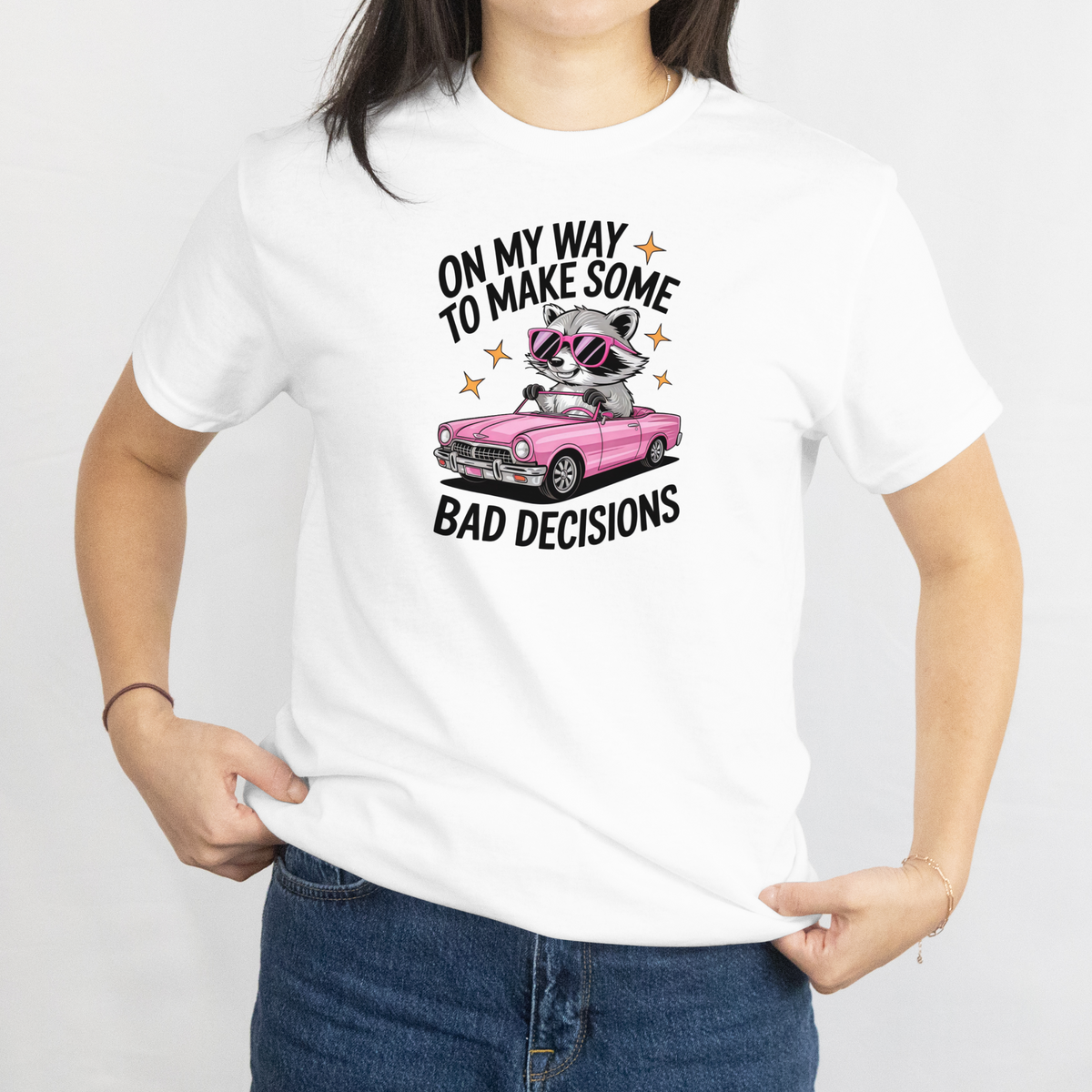 On My Way to Make Some Bad Decisions Tee