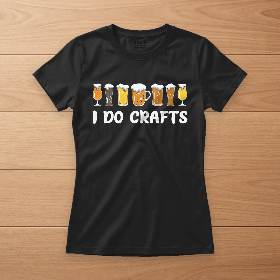 I Do Crafts Tee