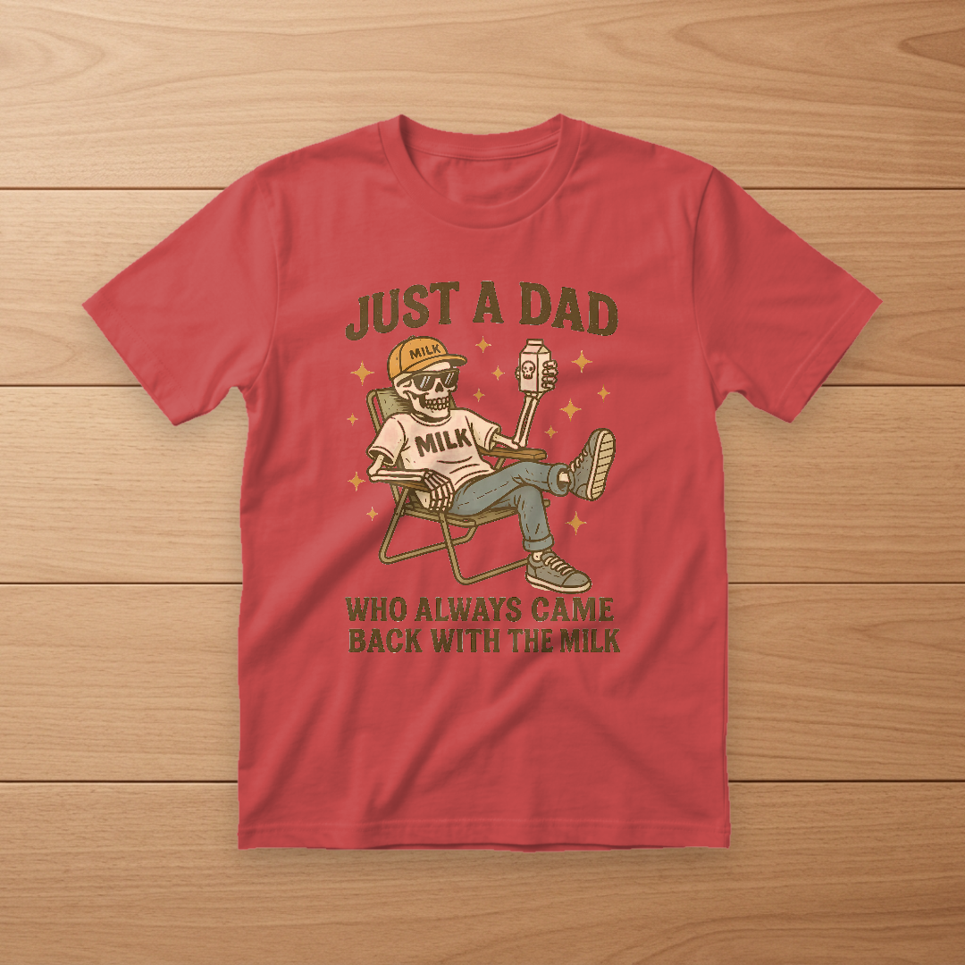 Just a Dad Who Always Came Back with the Milk Retro Skeleton Tee